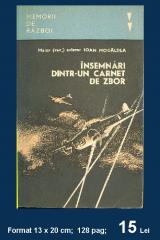 Imagine atasata: Insemnari dintr-un Carnet de Zbor - Memorii de Razboi - 15 Lei.jpg