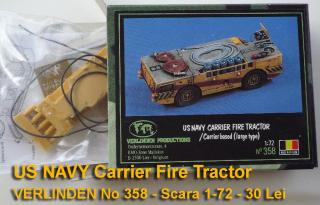 Imagine atasata: US NAVY Carrier Fire Tractor VERLINDEN 358 - Scara 1-72 - Set Complet 2 buc - 60 Lei - 02.JPG