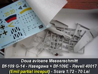 Imagine atasata: Messerschmitt Bf-109 G-14 - Hasegawa + Bf-109E - Revell 40010 - Scara 1-72 - 70 Lei (2).jpg